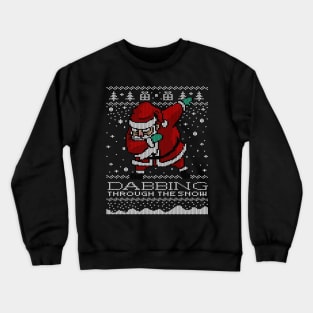 Dabbing Through The Snow Santa Shirt Ugly Christmas Sweater Crewneck Sweatshirt